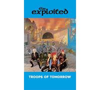 Exploited - Troops of Tomorrow [Import]