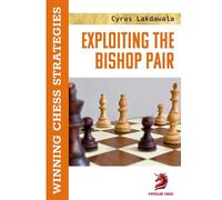 Exploiting the Bishop Pair: Winning Chess Strategies