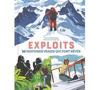 Ness Knight – Exploits – 30 histoires vraies qui font rêver