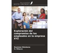 Exploración del compromiso de los empleados en la empresa XYZ