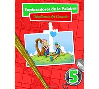 Exploradores de la Palabra: Obediencia del Corazon (Spanish Edition)