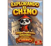 Explorando el Chino: Juegos y ejercicios infantiles para aprender chino