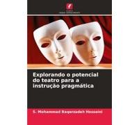 Explorando O Potencial Do Teatro Para A Instrução Pragmática