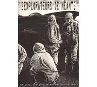 Explorateur de néant - Chaigneau - Beaulet Alain - broché - Bande dessinée