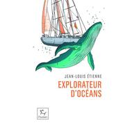 Explorateur d'océans - Jean-Louis Etienne - Paulsen Eds - Poche - Récit