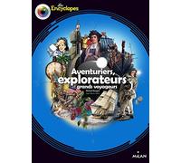 Explorateurs, aventuriers et grands voyageurs