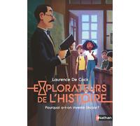 Laurence de Cock – Pourquoi a-t-on inventé l'école ? – Explorateurs de l'Histoire – Broché