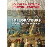 Explorateurs Et Chasseurs D'épices