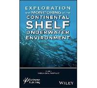 Exploration And Monitoring Of The Continental Shelf Underwater Environment