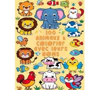 Exploration Animale : 100 Dessins à Colorier: Un Livre de Coloriage pour Éveiller la Curiosité