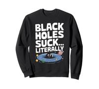 Exploration Cosmique et Merveilles spatiales passionnées de l'espace Sweatshirt