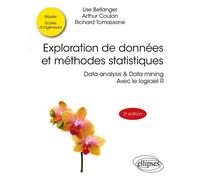 Exploration De Données Et Méthodes Statistiques - Data Analysis & Data Mining Avec Le Logiciel R