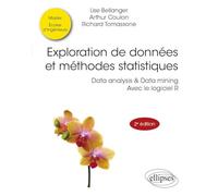 Exploration de données et méthodes statistiques: Data analysis & Data mining. Avec le logiciel R