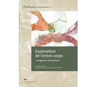 Exploration De L'entre-Corps - Imaginaire Et Émotions