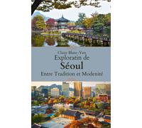 Exploration De Séoul: Entre Tradition Et Modernité