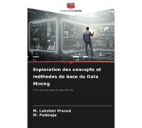 Exploration Des Concepts Et Méthodes De Base Du Data Mining