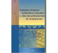 Exploration d'internet, recherches en éducation et rôle des professionnels de l'enseignement - Gilles Lemire - L'harmattan - broché - Livre