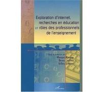 Exploration d'internet, recherches en éducation et rôle des professionnels de l'enseignement - Gilles Lemire - L'harmattan - broché - Livre