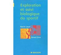 Exploration et suivi biologique du sportif Pod - Patrick Laure - Elsevier Masson - broché - Etude