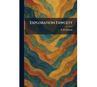 Exploration Fawcett