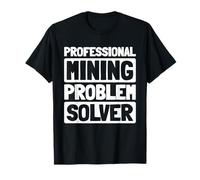 Exploration Géologie - Ressources Ingénieur Des Mines T-Shirt