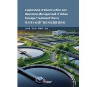 Exploration of Construction and Operation Management of Urban Sewage Treatment Plants