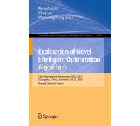Exploration Of Novel Intelligent Optimization Algorithms
