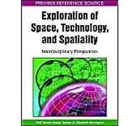 Exploration Of Space, Technology, And Spatiality