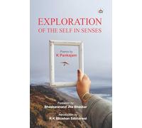 Exploration of the Self in Senses