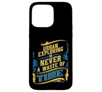 Exploration Urbaine de lieux abandonnés Explorateurs urbains Aventuriers Coque pour iPhone 15 Pro Max
