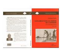 Explorations au coeur de l'Afrique Le commandant Lenfant, 1865-1923 - Jacques Serre - L'harmattan - broché - Livre
