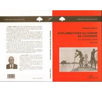 Explorations au coeur de l'Afrique Le commandant Lenfant, 1865-1923 - Jacques Serre - L'harmattan - broché - Livre