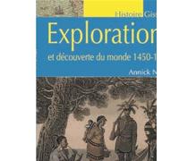 Explorations et decouverte du monde 1450-1805 - Annick Notter - Gisserot Editions - broché - Essai