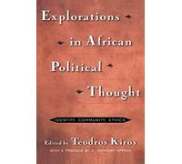 Explorations In African Political Thought