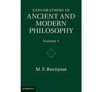 Explorations in Ancient and Modern Philosophy: Volume 1 - [Version Originale] M F Burnyeat (Auteur)