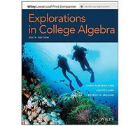 Explorations In College Algebra
