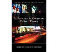 Explorations in Consumer Culture Theory by Eileen Fischer John F. Sherry Paperback Book Eileen Fischer John F. Sherry (Auteur)