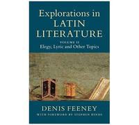 Explorations In Latin Literature
