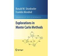 Explorations in Monte Carlo Methods