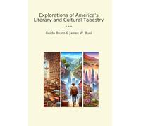 Explorations of America's Literary and Cultural Tapestry