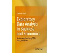 Analyse exploratoire des données en entreprise et économie – Introduction avec SPSS, Stata et Excel