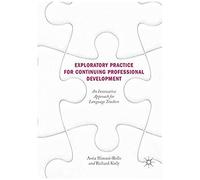 Exploratory Practice For Continuing Professional Development