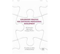 Exploratory Practice For Continuing Professional Development