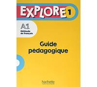 Explore 1 - Guide pédagogique (A1)