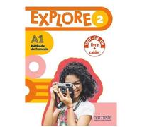 Explore 2 A1 - Livre De L'élève + Cahier D'activités