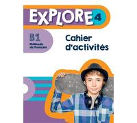 Explore 4 - Cahier d'activités (B1) - Fabienne Gallon - Hachette F.l.e. - broché - Méthode de langue