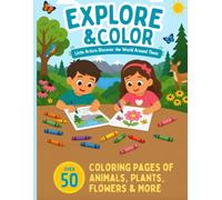 EXPLORE & COLOR: Little Artists Discover the World Around Them
