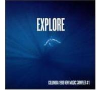 Explore -Columbia 1998 New Music Sampler #1 (2 CD SET) (1998-05-03)