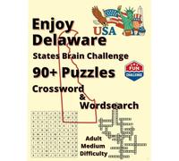 Explore Delaware: Legends, Nature & Nostalgia: 90+ Word Puzzles