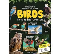 Explore Fantastic World of Birds Picture Encyclopedia